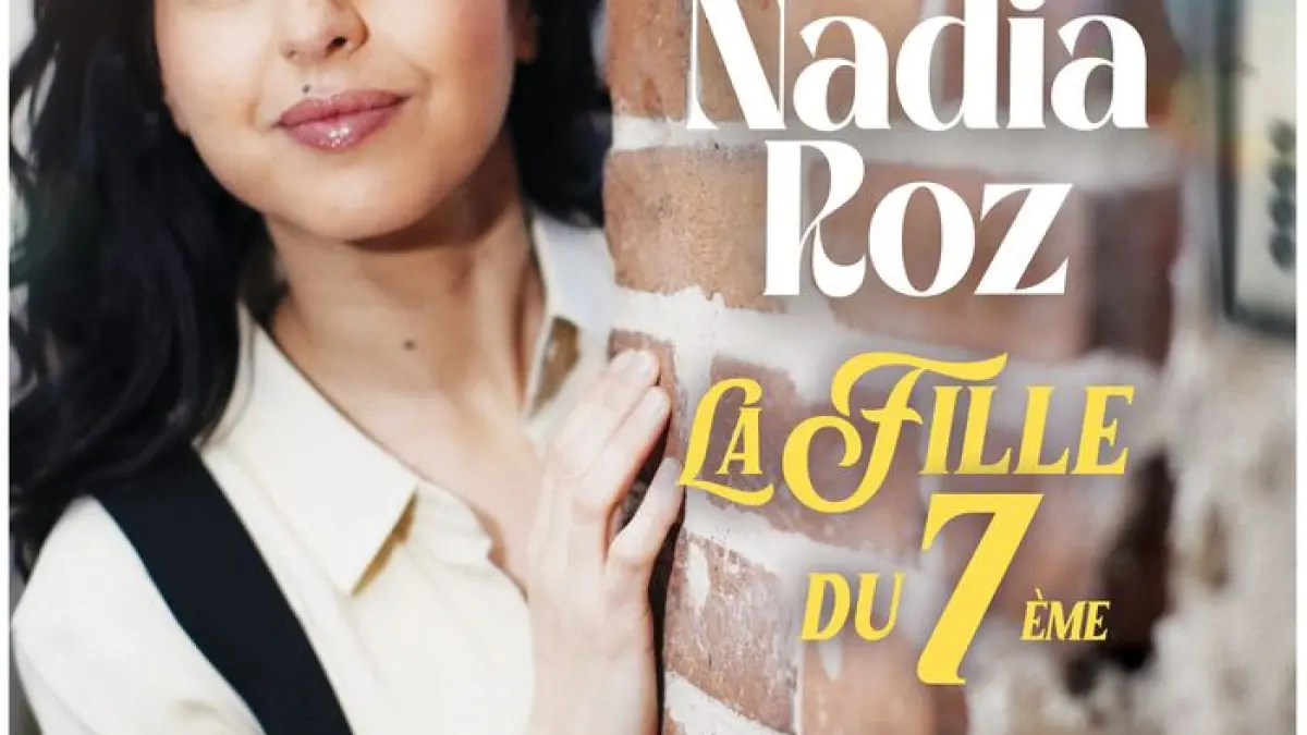 Nadia Roz la fille du 7ème