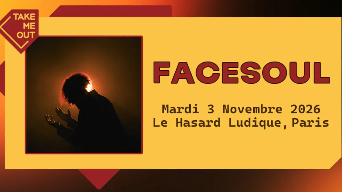 Take Me Out : Facesoul en concert à Paris !