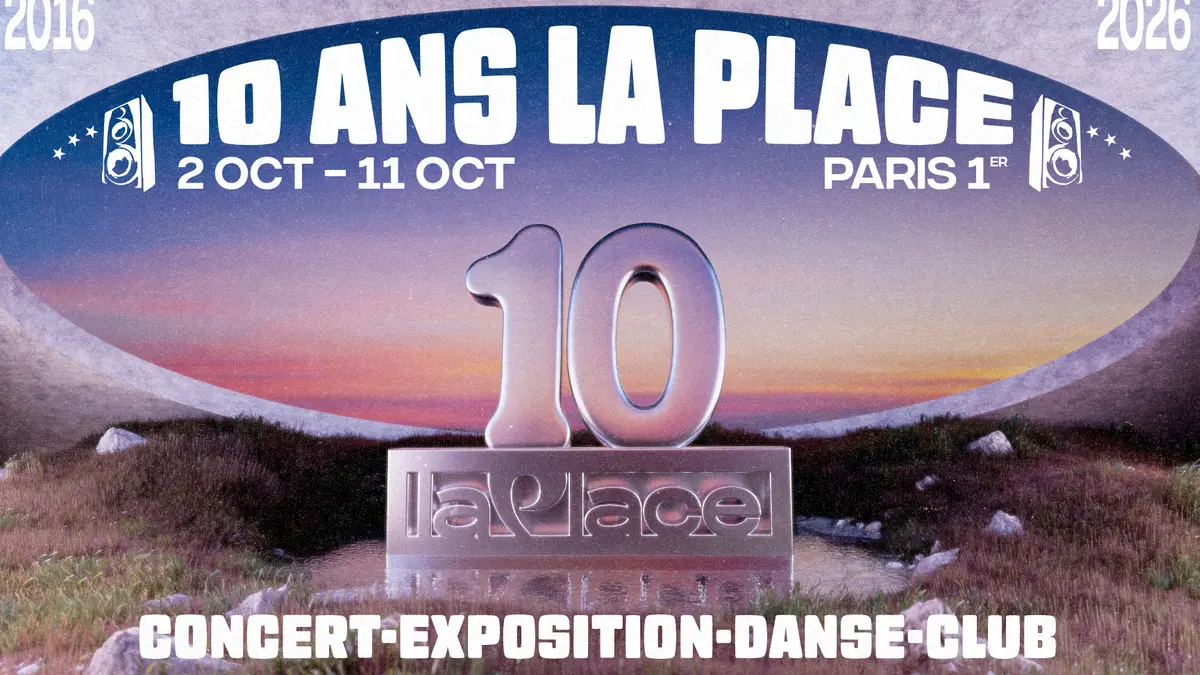 LA PLACE FÊTE SES 10 ANS !
