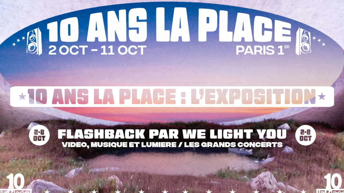 Flashback, retour sur 10 ans de concerts, d’images et de lumière : 10 ans de La Place