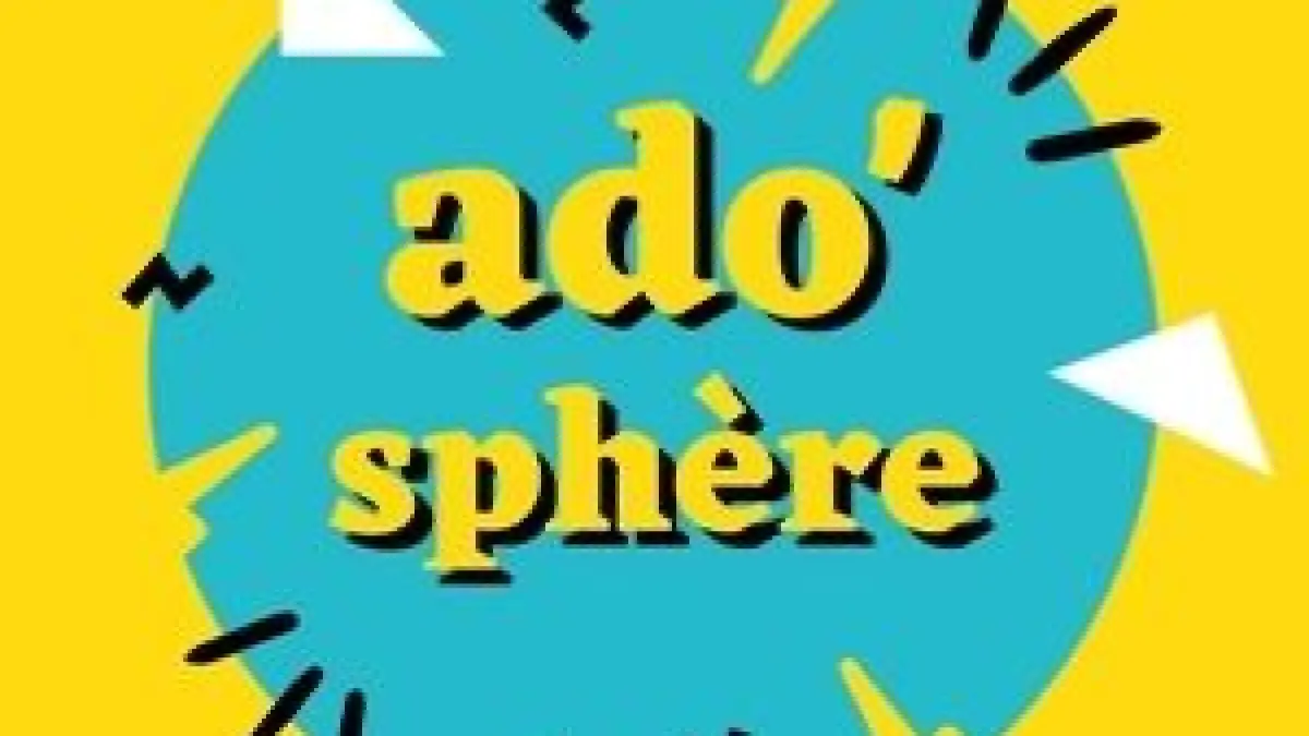 Ado'Sphère : Séance jeux