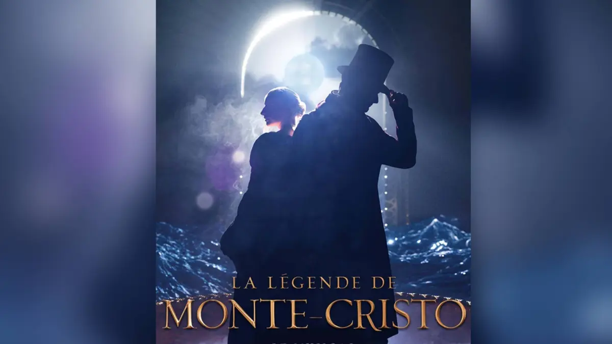 Spectacle : La Légende de Monte-Cristo, le musical