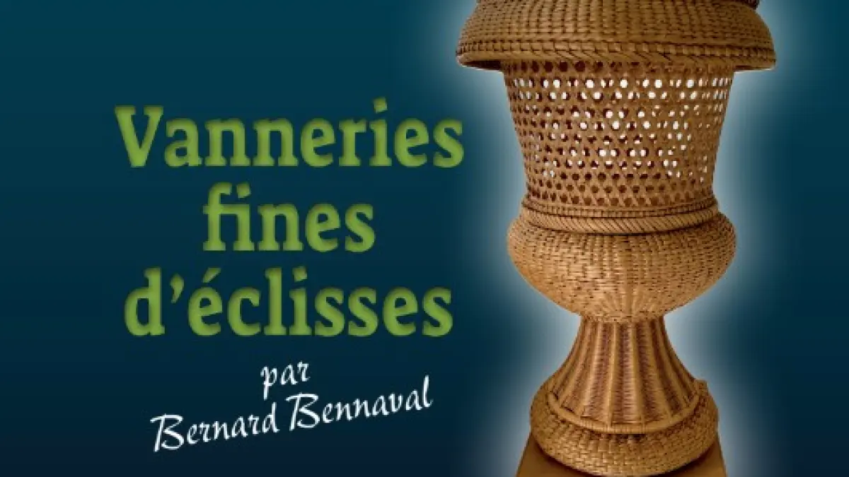 Exposition "Vanneries fines d’éclisse" - Espace culturel osier vannerie