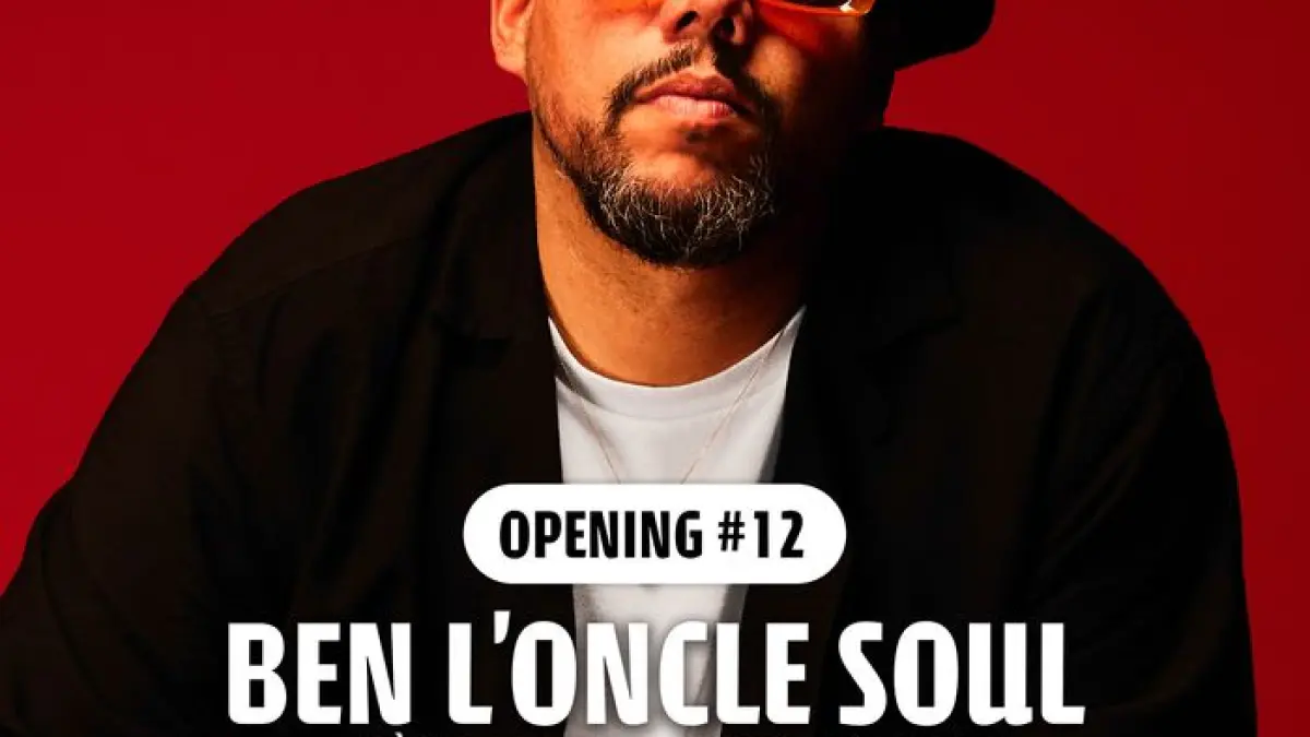OPENING #12 : BEN L'ONCLE SOUL + 1ère partie