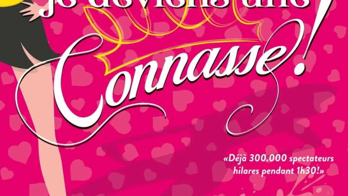 C'est décidé je deviens une Connasse