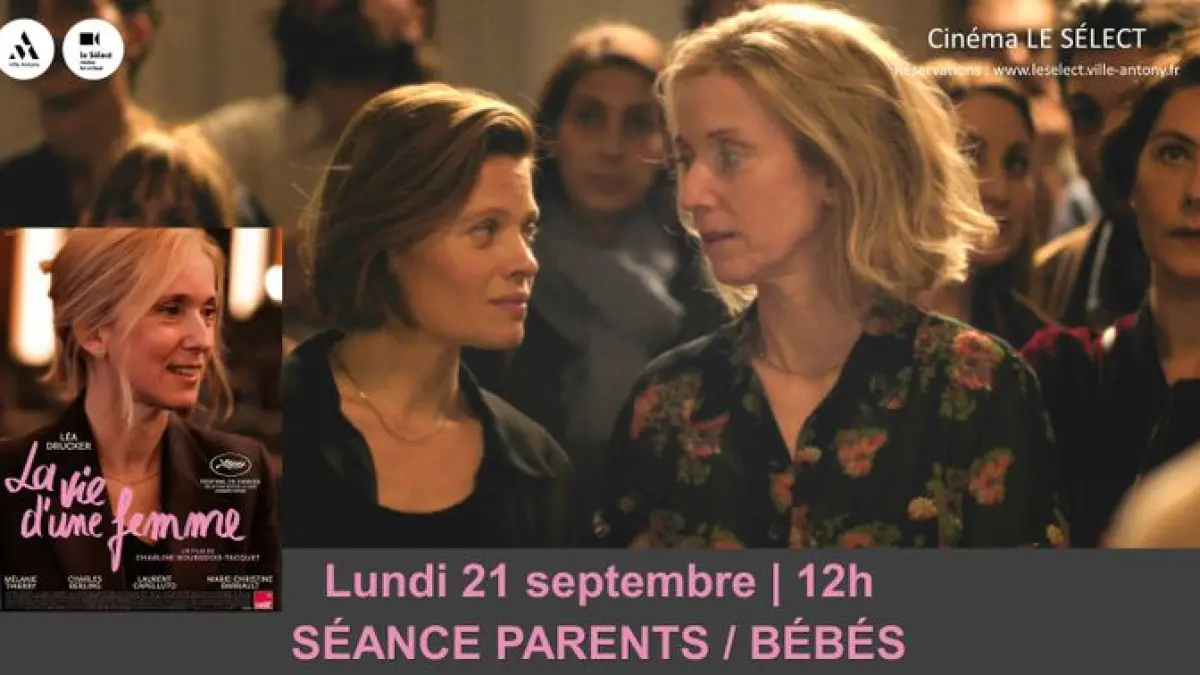 Parents / Bébés LA VIE D'UNE FEMME