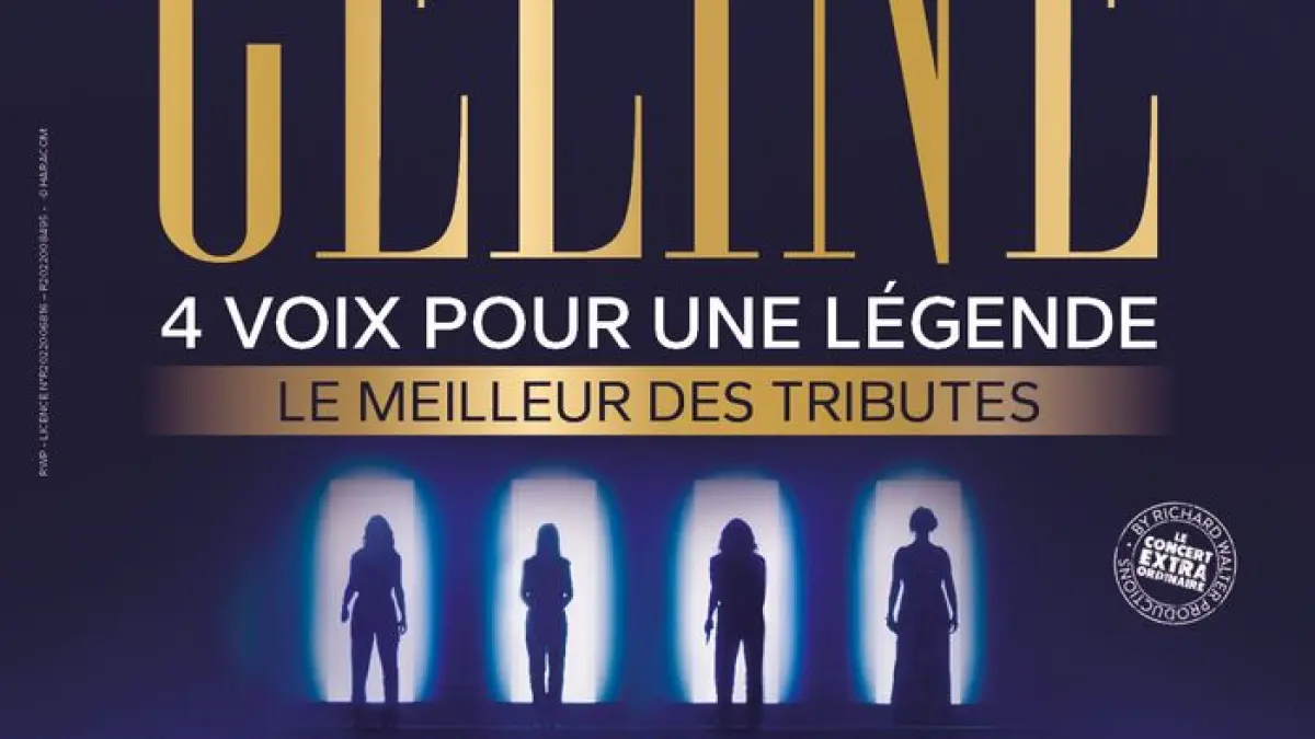 Génération Céline Le Meilleur des Tributes : 4 voix pour une Légende