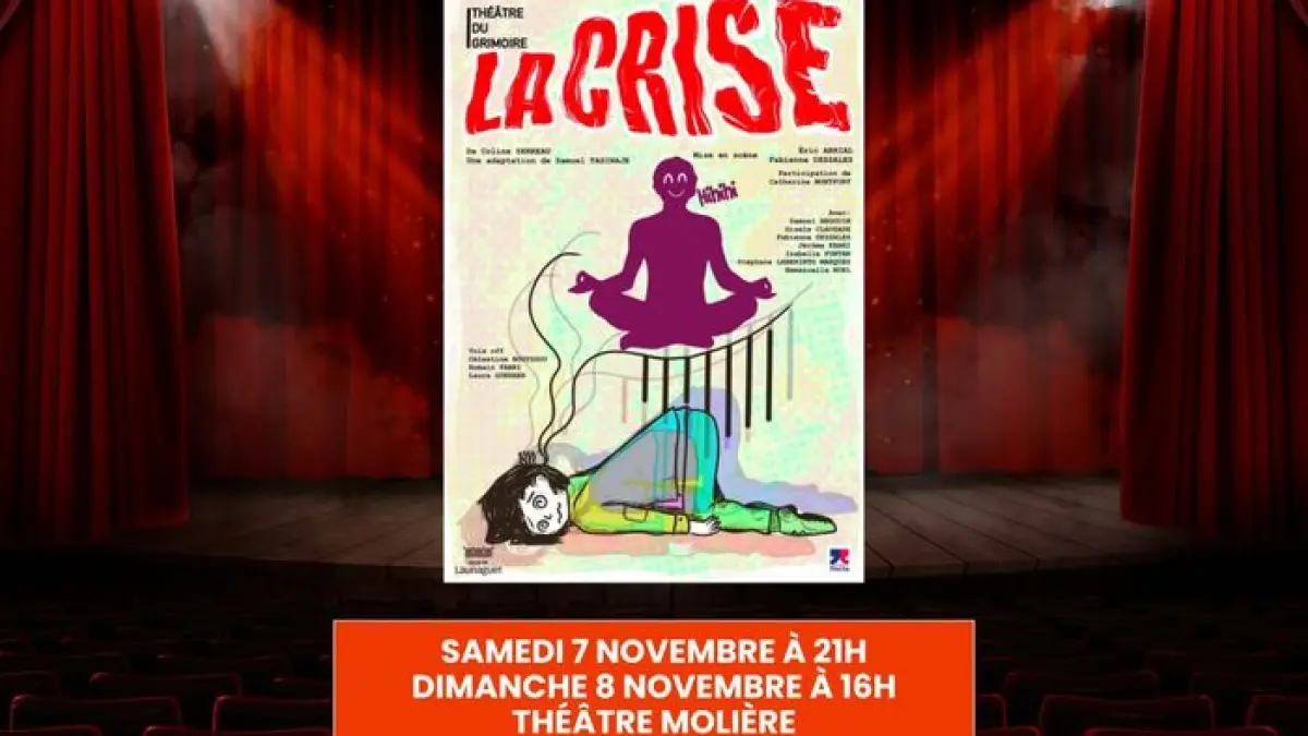 Théâtre : « La crise »
