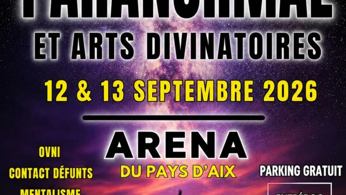 Salon du Paranormal à l'Aréna d'Aix - 3ème édition