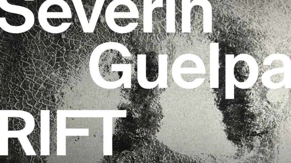 RIFT – Solo show de Séverin Guelpa