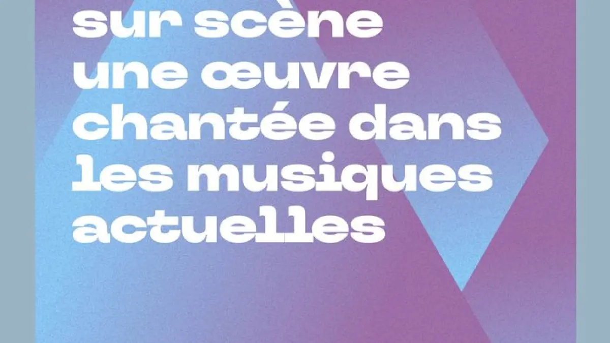 Stage - Interpréter sur scène une œuvre chantée dans les musiques actuelles – Parcours intensif