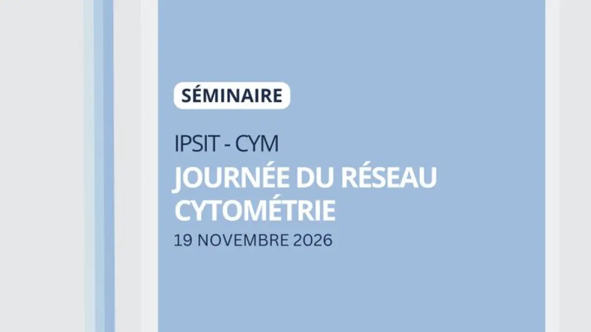 JOURNÉE SCIENTIFIQUE - Réseau cytométrie