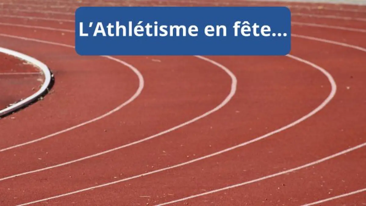 L’Athlétisme en fête